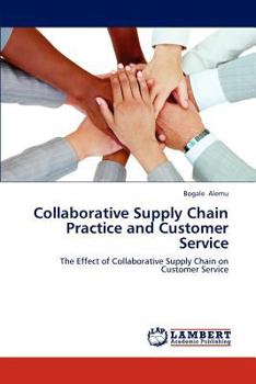 Paperback Collaborative Supply Chain Practice and Customer Service Book
