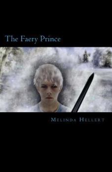 The Faery Prince - Book #2 of the Faery Keepers