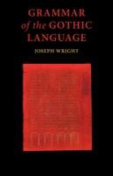 Paperback Grammar of the Gothic Language Book