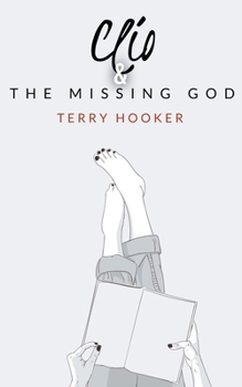 Paperback Clio & The Missing God Book