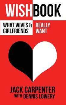 Paperback Wishbook: What Wives and Girlfriends Really Want Book