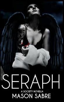 Seraph - Book #9 of the Society