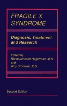 Fragile X Syndrome: Diagnosis, Treatment, and Research (Johns Hopkins Series in Contemporary Medicine and Public Health)
