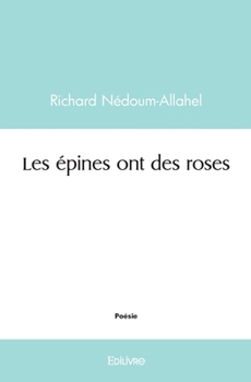 Paperback Les épines ont des roses [French] Book
