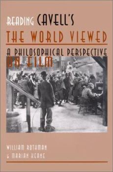 Hardcover Reading Cavell's the World Viewed: A Philosophical Perspective on Film Book