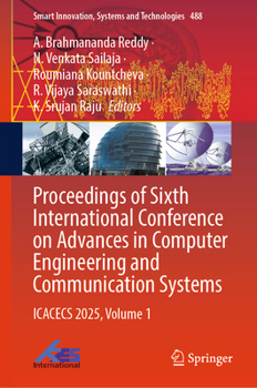 Hardcover Proceedings of Sixth International Conference on Advances in Computer Engineering and Communication Systems: Icacecs 2025, Volume 1 Book