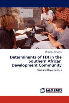 Paperback Determinants of FDI in the Southern African Development Community Book
