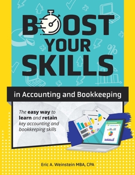 Paperback Boost Your Skills in Accounting and Bookkeeping: (+ Online Videos, Quizzes, Exercise Files & More) Book