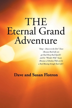 Paperback The Eternal Grand Adventure Book