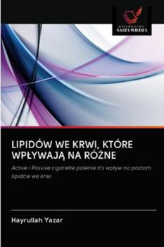 Paperback Lipidów We Krwi, Które WplywajĄ Na RóŻne [Polish] Book