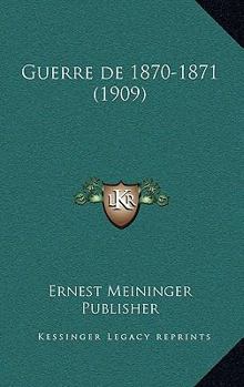 Paperback Guerre de 1870-1871 (1909) [French] Book