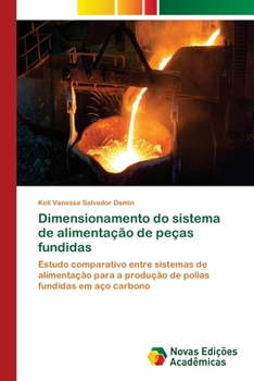 Paperback Dimensionamento do sistema de alimentação de peças fundidas [Portuguese] Book
