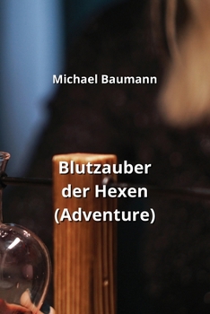 Paperback Blutzauber der Hexen (Adventure) [German] Book