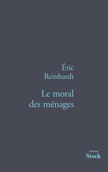 Paperback Le Moral Des Menages [French] Book