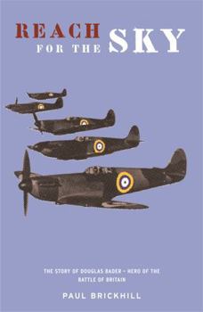 Paperback Reach for the Sky : Story of Douglas Bader@@ D.S.O.@@ D.F.C. Book