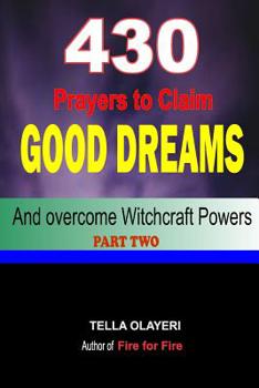 Paperback 430 Prayers to Claim Good Dreams and Overcome Witchcraft Powers part two Book