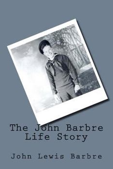 Paperback The John Barbre Life Story Book