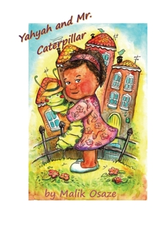 Paperback Yahyah and Mister Caterpillar Book