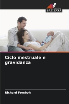 Paperback Ciclo mestruale e gravidanza [Italian] Book