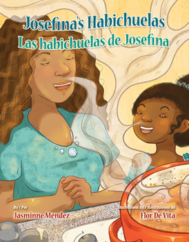 Hardcover Josefina's Habichuelas / Las Habichuelas de Josefina [Multiple Languages] Book