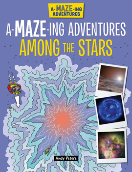 Library Binding A-Maze-Ing Adventures Among the Stars Book
