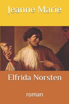 Elfrida Norsten: roman (French Edition)