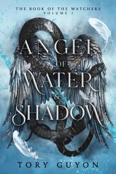 Paperback Angel of Water & Shadow Book