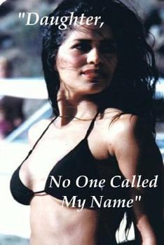 Paperback "Daughter, No One Called My Name" Book