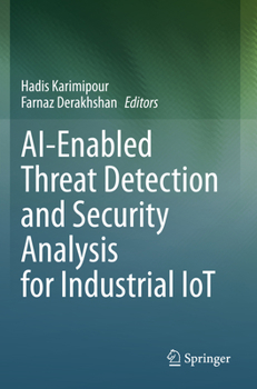 Paperback Ai-Enabled Threat Detection and Security Analysis for Industrial Iot Book