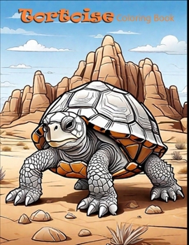 Tortoise Coloring Book B0CNK2Z79V Book Cover