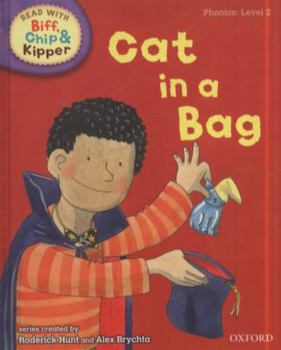 Hardcover Oxford Reading Tree Read with Biff, Chip, and Kipper: Phonics: Level 2: Cat in a Bag Book