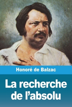 La recherche de l'absolu (French Edition)