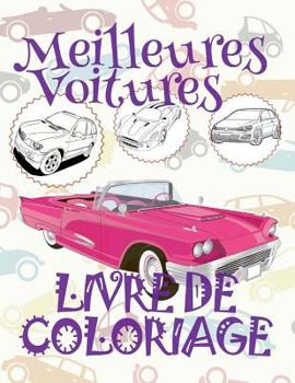 ✌ Meilleures Voitures ✎ Album Coloriage Voitures ✎ Livre de Coloriage 5 ans ✍ Livre de Coloriage enfant 5 ans: ✎ Best Ca