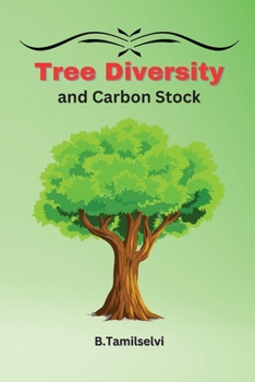 Paperback Tree Diversity and Carbon Stock [Large Print] Book