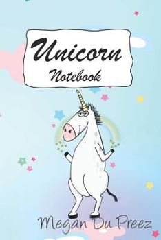 Paperback Unicorn Notebook: Unicorns and Rainbow Fantasy Cute Unicorn Notebook: 150+ Pages of 6x9 Book