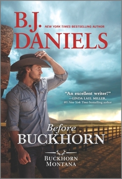 Before Buckhorn - Book #4 of the Buckhorn, Montana