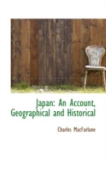 Paperback Japan: An Account, Geographical and Historical Book