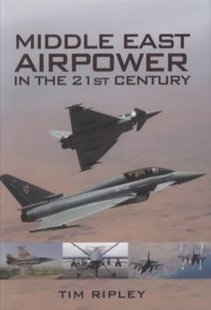 Hardcover Middle East Air Forces in the 21st Century Book