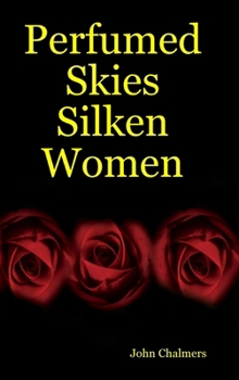 Hardcover Perfumed Skies Silken Women Book