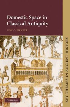 Hardcover Domestic Space in Classical Antiquity Book