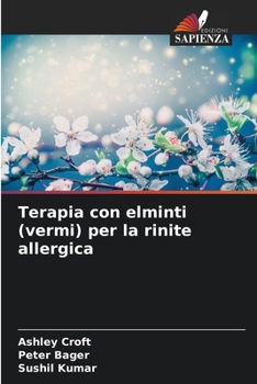 Paperback Terapia con elminti (vermi) per la rinite allergica [Italian] Book