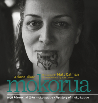 Mokorua: Nga korero mo toku moko kauae – My story of moko kauae