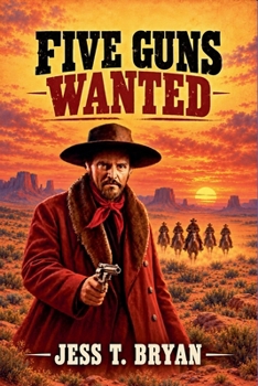 Five Guns Wanted