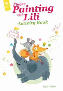 Paperback Finger Painting with Lili Activity Book: The Birthday Party Book