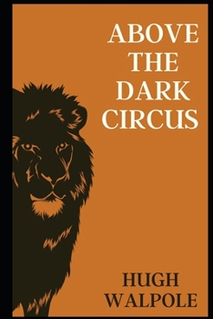 Paperback Above the Dark Circus illustrated: Above the Dark Circus illustrated Book