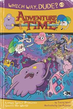 Paperback Which Way, Dude?: Lumpy Space Princess Saves the World #3 Book