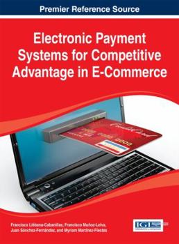 Hardcover Electronic Payment Systems for Competitive Advantage in E-Commerce Book