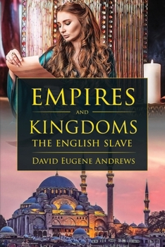 Paperback Empires and Kingdoms - The English Slave Book
