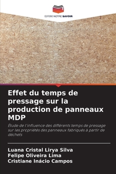 Paperback Effet du temps de pressage sur la production de panneaux MDP [French] Book