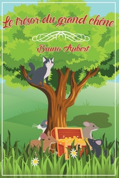 Paperback Le tresor du grand chene [French] Book